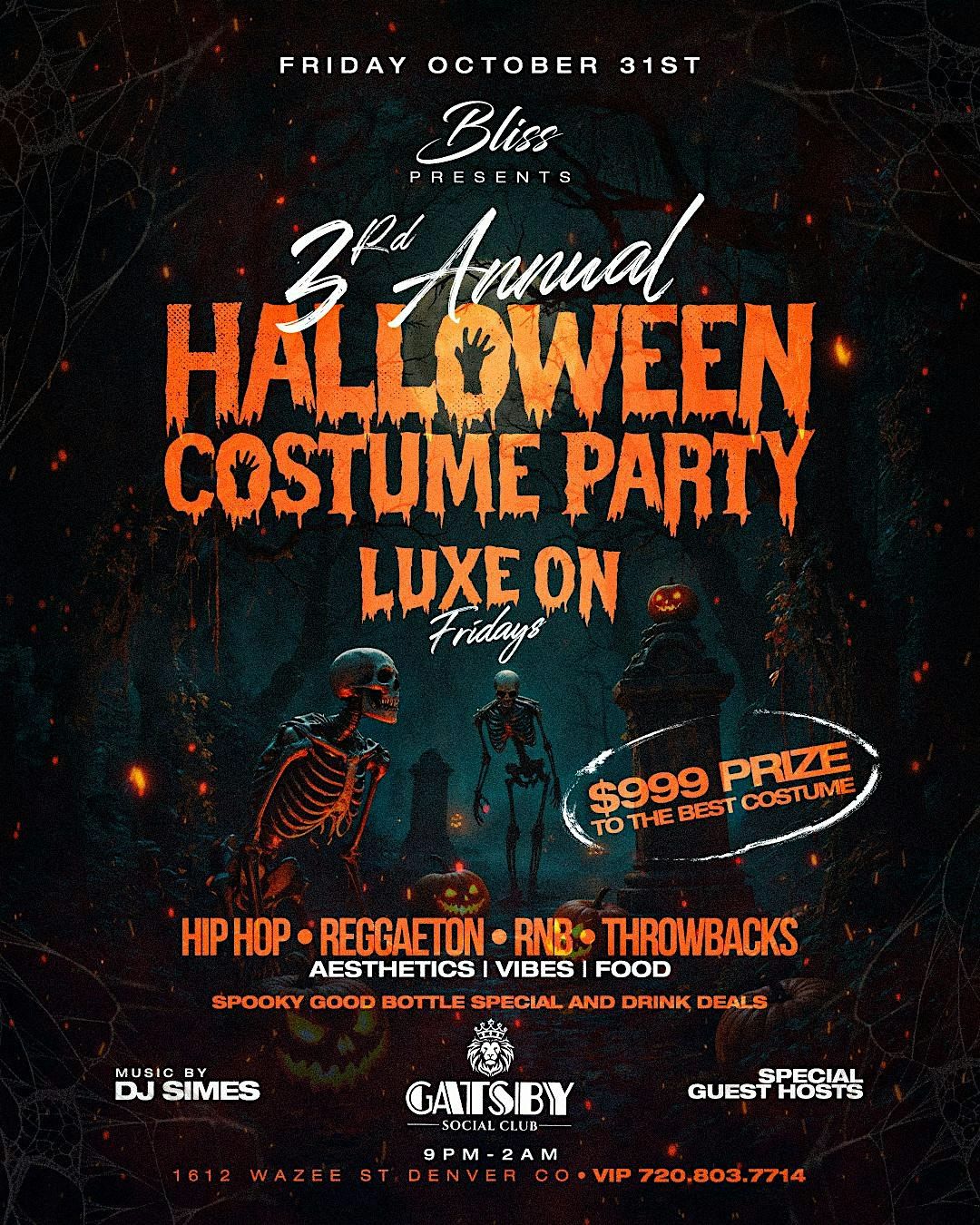 3RD ANNUAL BLISS HALLOWEEN COSTUME PARTY!