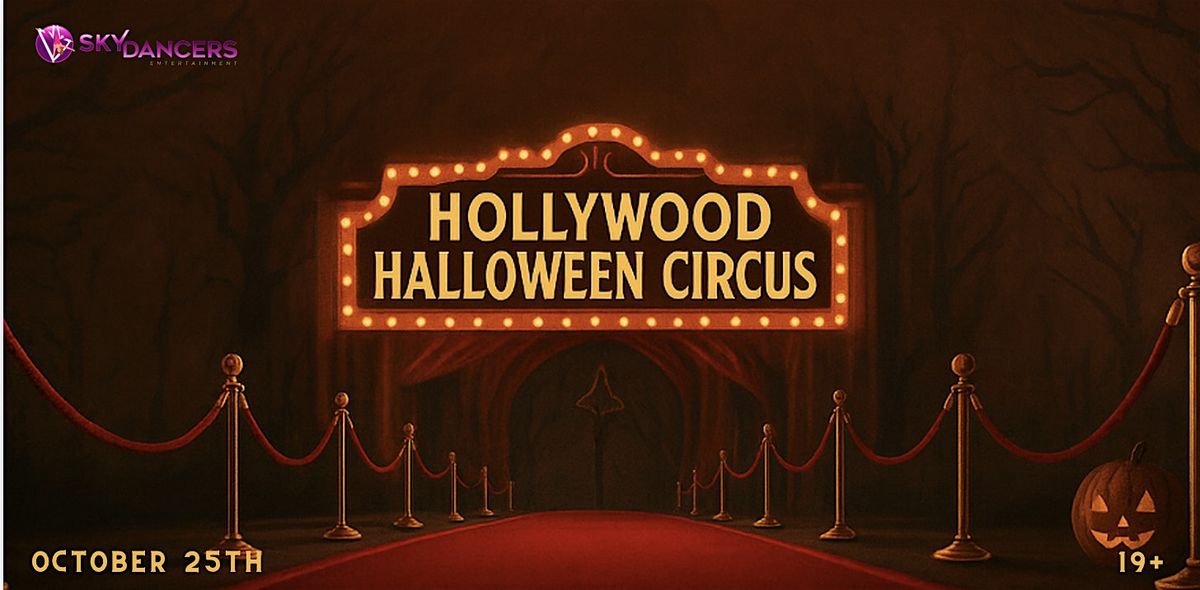 Hollywood Halloween Circus!