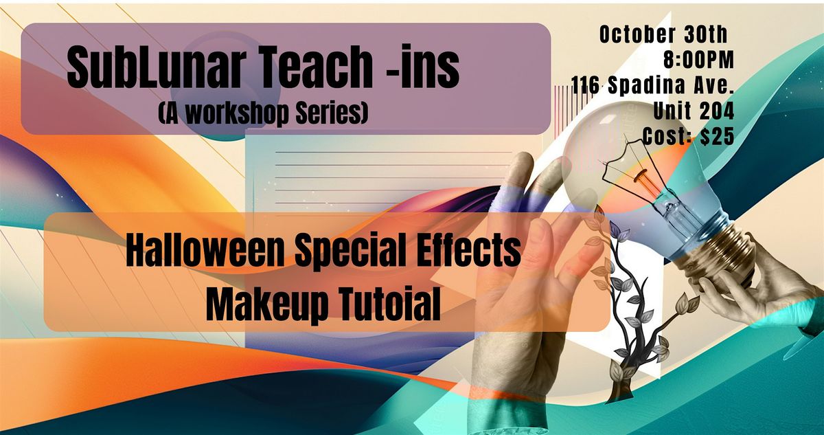 SubLunar "Teach Ins" - Halloween Special Effects Makeup Tutorial
