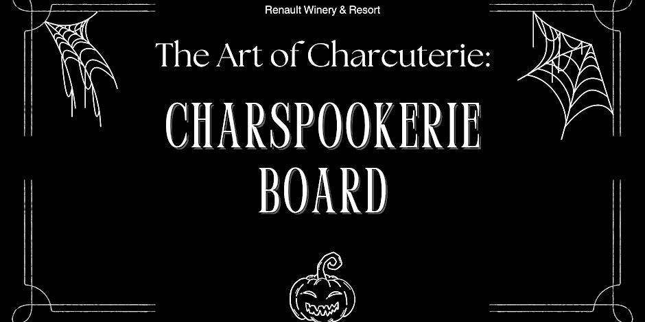 The Art of Charcuterie & Wine: Charspookerie Board