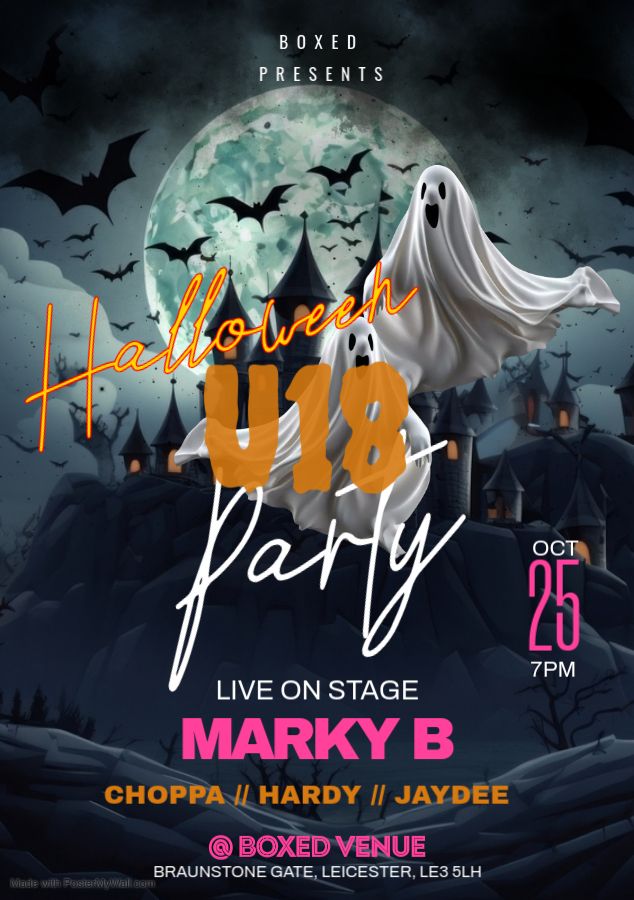 U18 HALLOWEEN WITH MARKY B - FRIDAY 25TH OCTOBER 