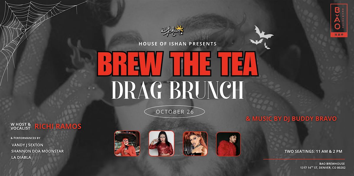 Brew the Tea Drag Brunch