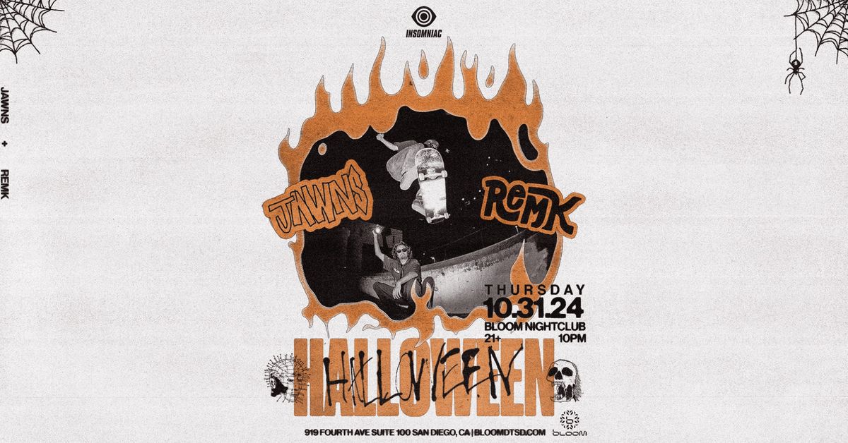 Halloween Night: JAWNS x RemK at Bloom SD