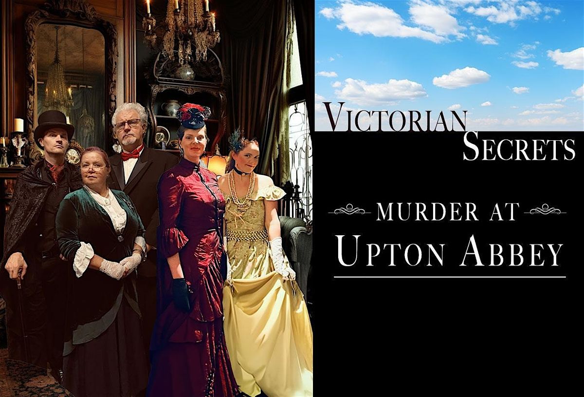 M**der Mystery Dinner Theater: Victorian Secrets