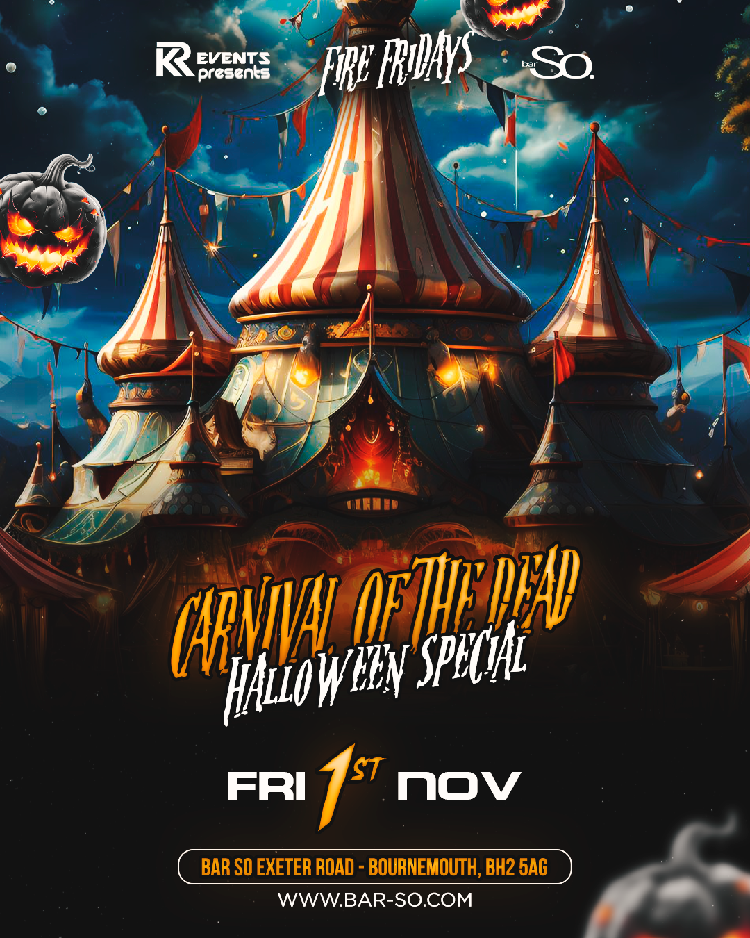 Carnival of the Dead Halloween Friday @ Bar so \ud83d\udc80\ud83c\udf83\ud83d\ude08