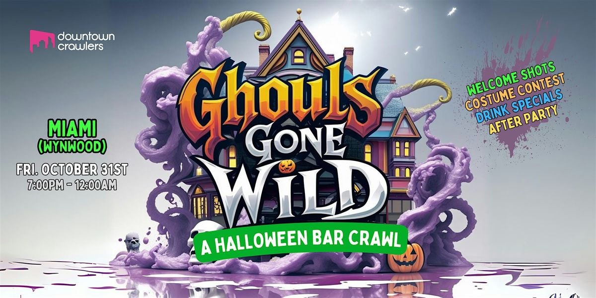 Halloween Bar Crawl 10\/31 - Miami (Wynwood)