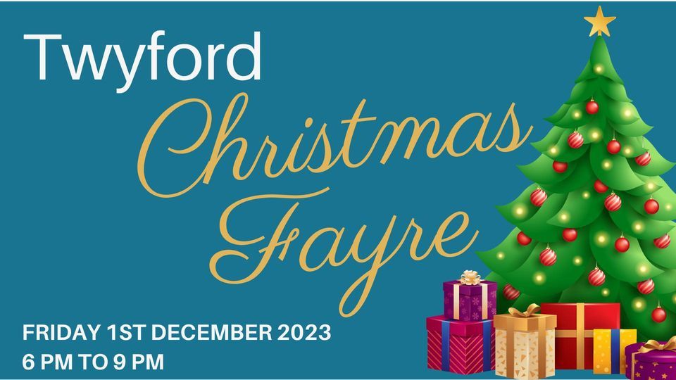 Twyford Christmas Fayre 2023 Twyford, Berkshire December 1, 2023