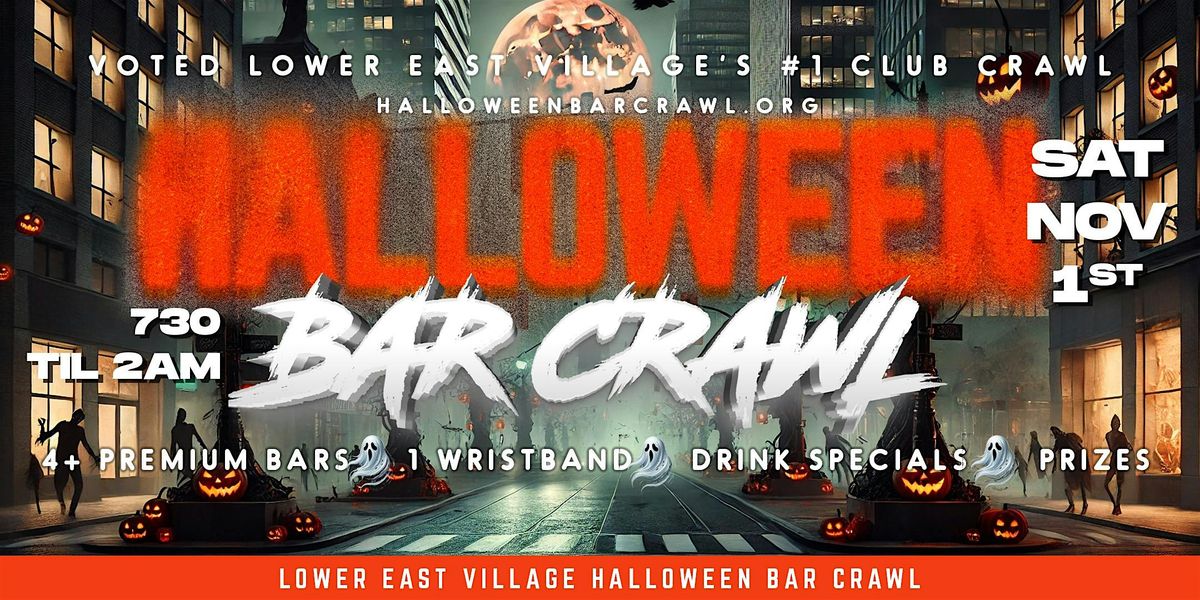 Lower East Village Halloween Bar Crawl 2025 | Saturday, November 1st