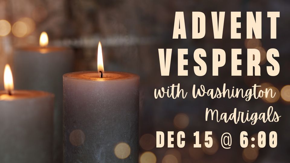 Advent Vespers and Christmas by Candlelight First Presbyterian Church