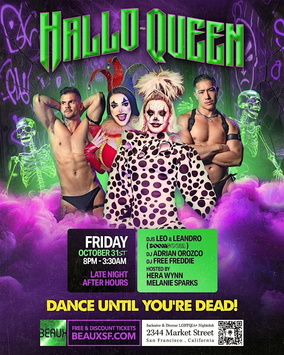 Hallo-Queen Friday Oct 31st Halloween at BEAUX until 3:30am
