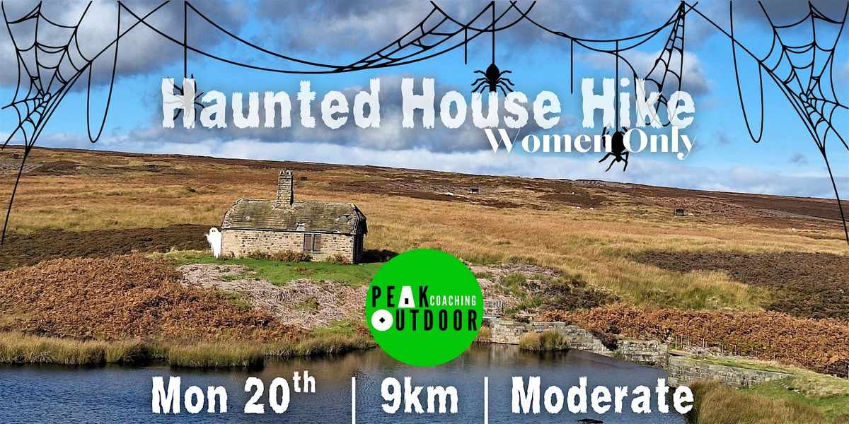 Haunted House Hike | 9km | Women Only