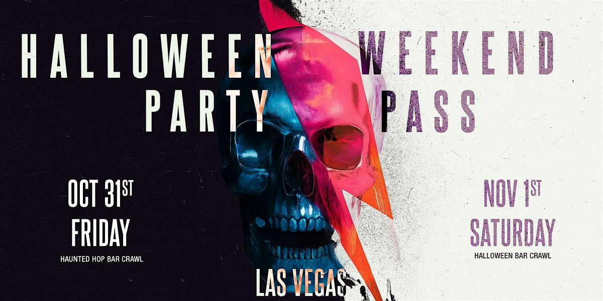 Haunted Halloween Weekend Pass 2025 \u2013 Las Vegas