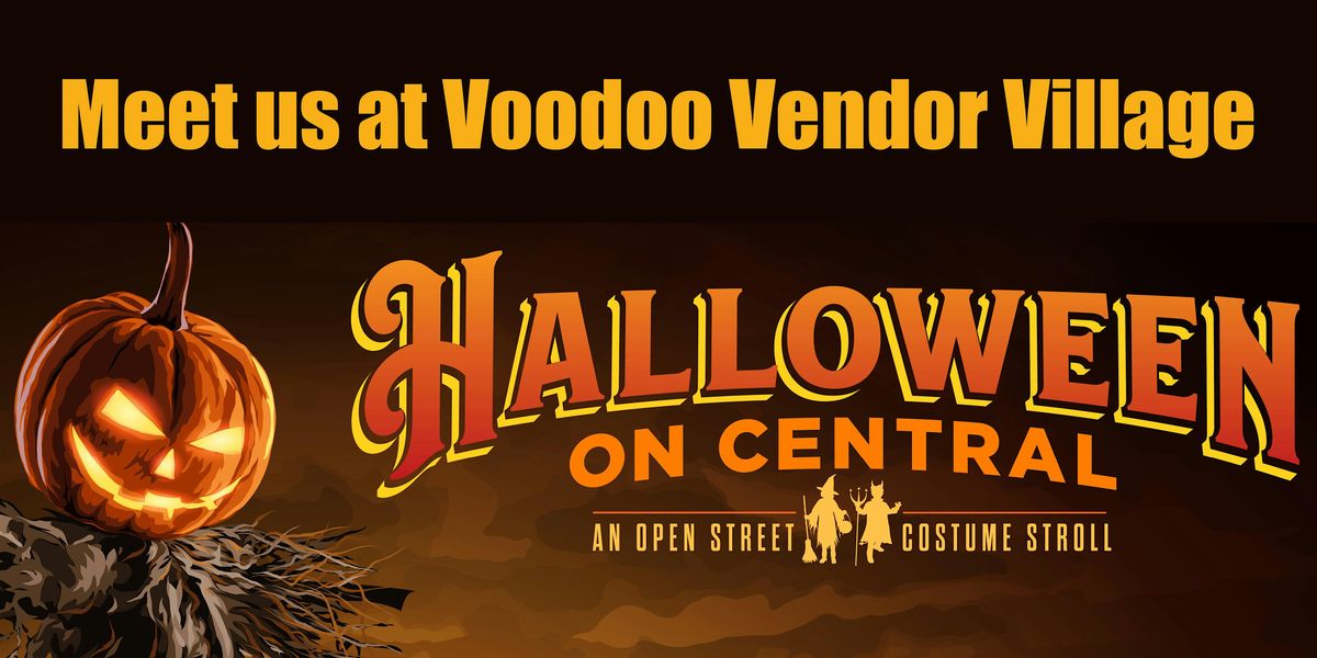 2025 Voodoo Vendor Village @ Halloween on Central