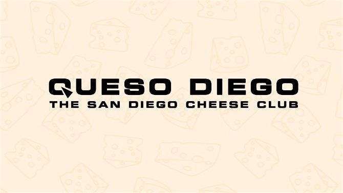 Queso Diego San Diego Cheese Club: Spooky, Scary & Moldy Cheese