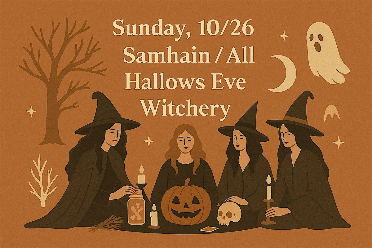 Samhain\/ All Hallows Eve Witchery