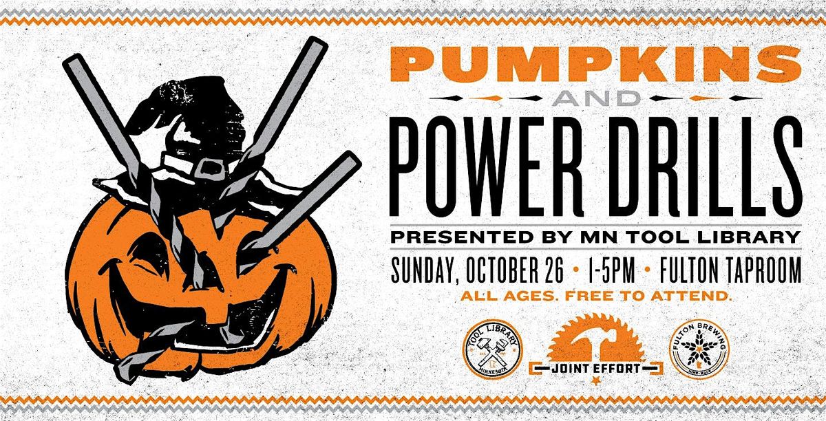 Pumpkins and Power Drills