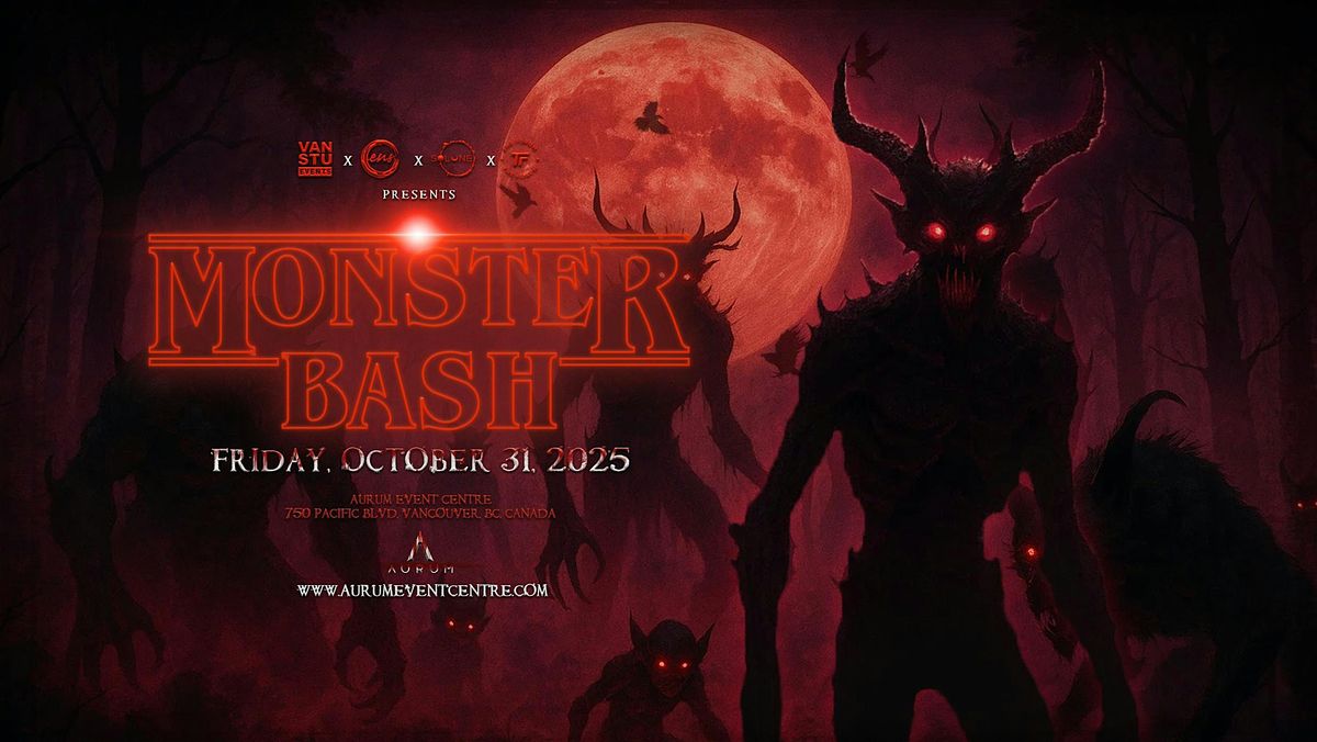 MONSTER BASH - VANCOUVER'S BIGGEST HALLOWEEN EVENT