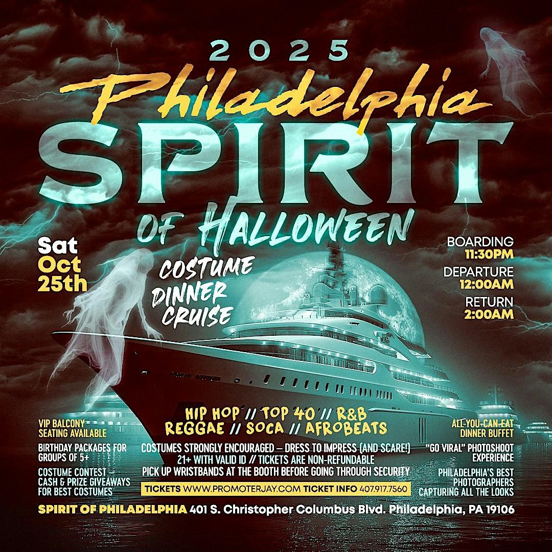 2025 Philadelphia Spirit of Halloween Costume Dinner Cruise