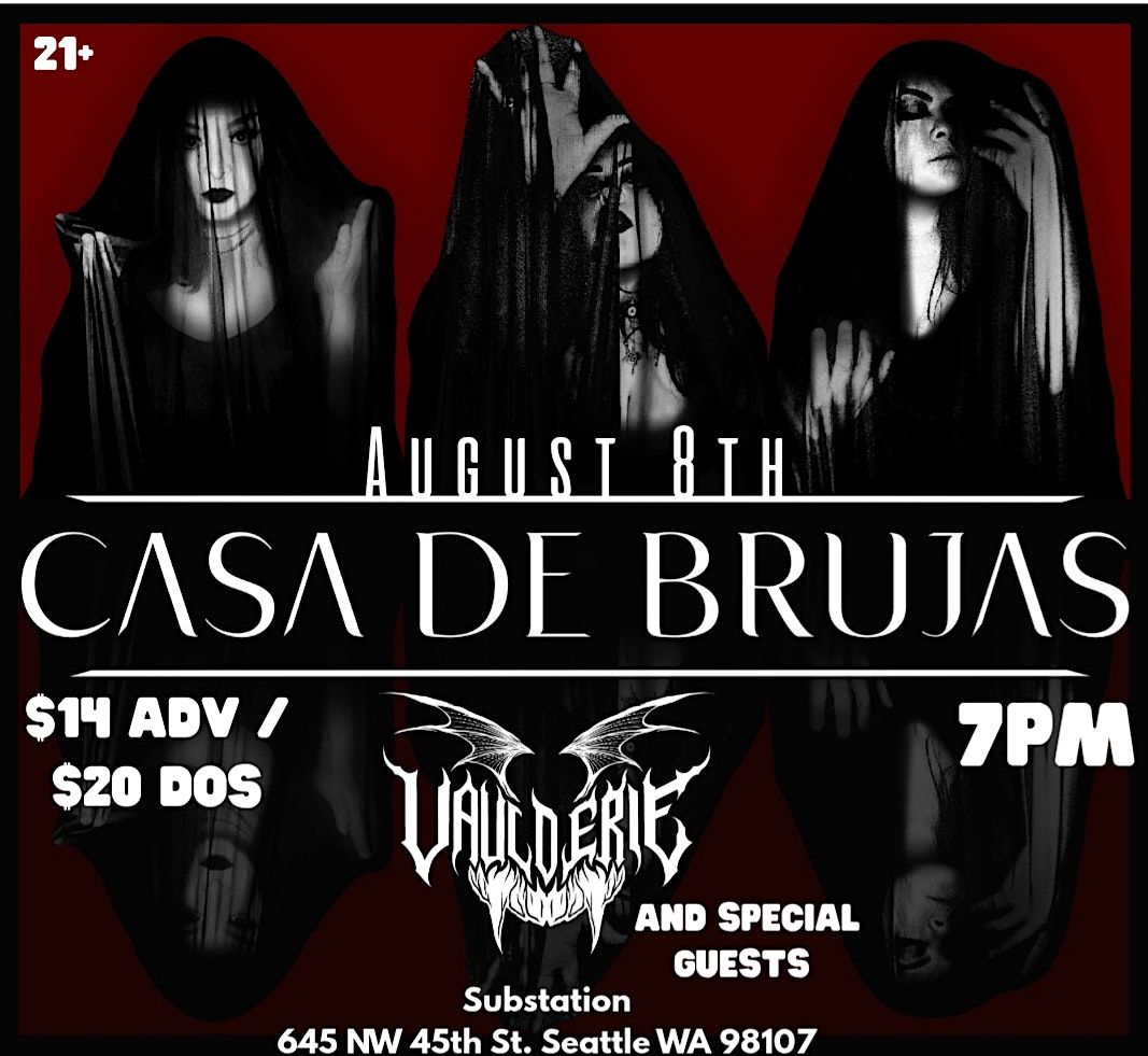 Casa De Brujas With Vaulderie & Special Guests