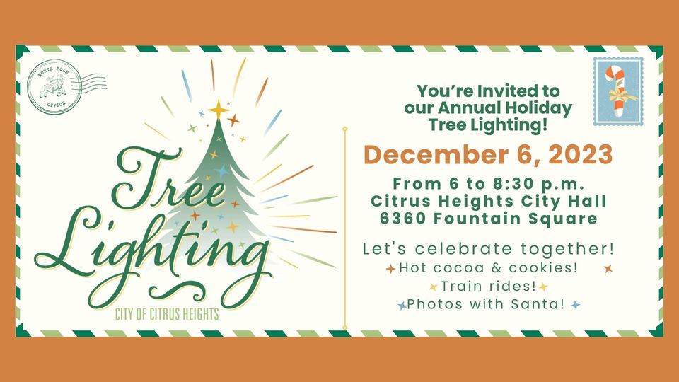 Annual Tree Lighting 6360 Fountain Square Dr, Citrus Heights, CA