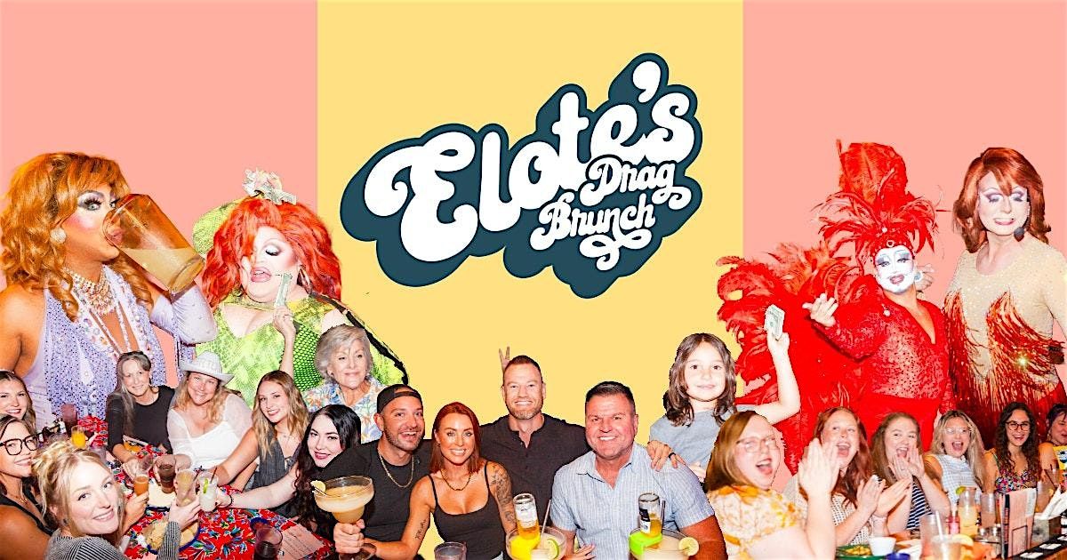 Drag Brunch Presented by Elote