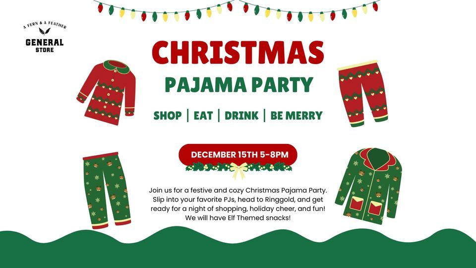 Christmas Pajama Party A Fern And A Feather General Store Apison TN christmas-pajama-party-a-fern-and-a-feather-general-store-apison-tn