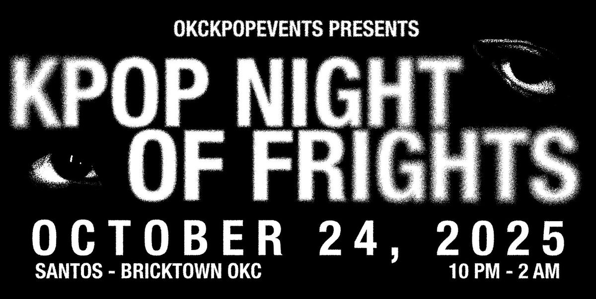 K-Pop Club Night of Frights