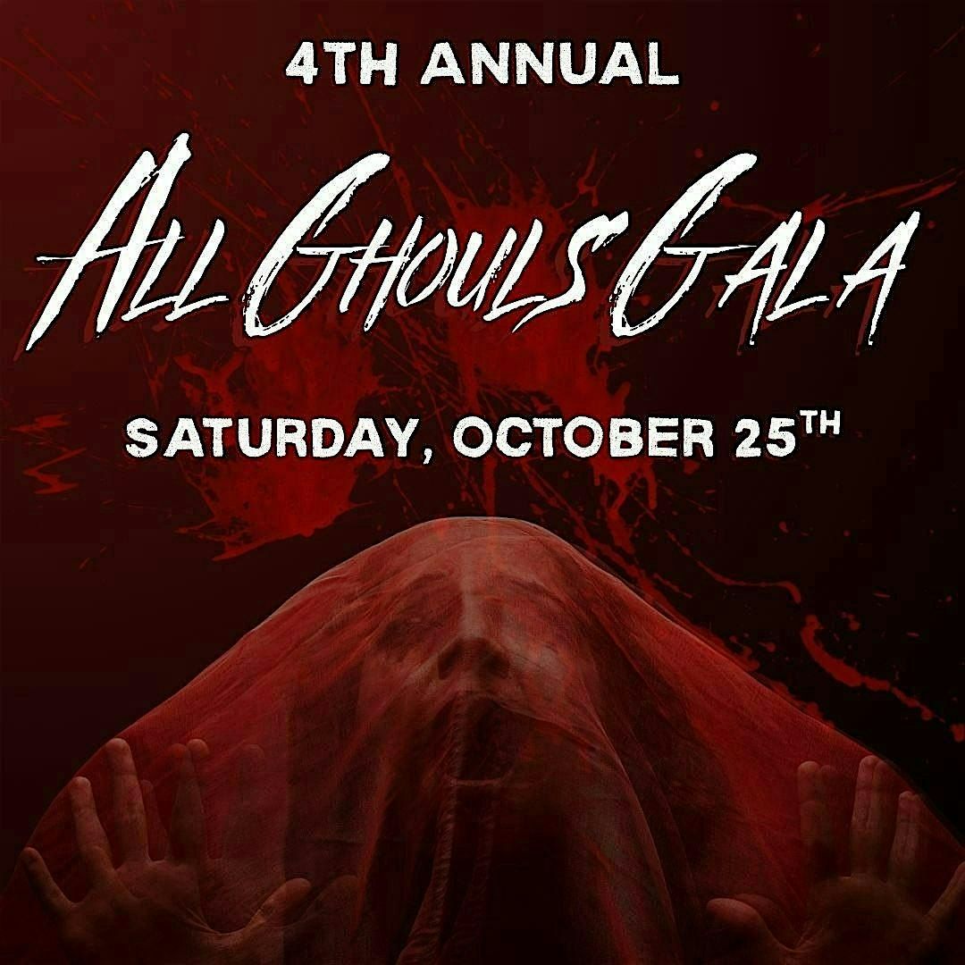 4th Annual All Ghouls Gala