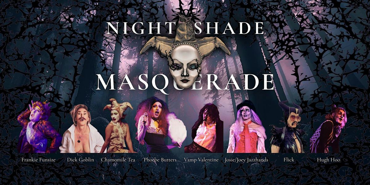 Nightshade Masquerade: A Halloween Drag Show