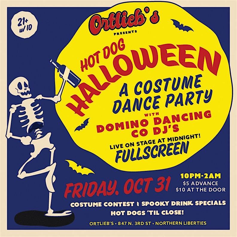 HOT DOG HALLOWEEN "a costume dance party w\/ Domino Dancing Co DJ's" (21+)