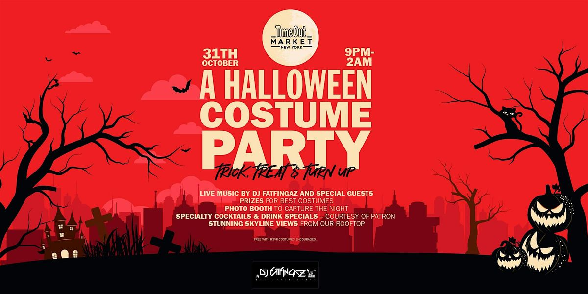 "Trick, Treat & Turn Up, A Halloween Costume Party at Time Out Market