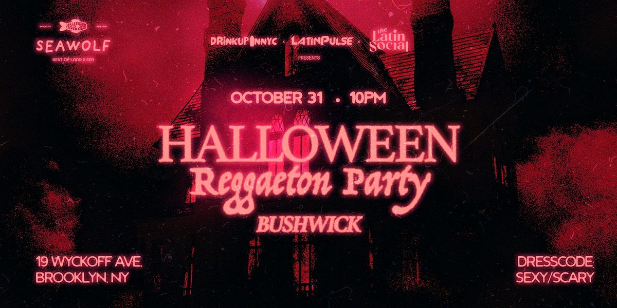 The Purge in Bushwick: Reggaeton Party @ Sea Wolf Brooklyn