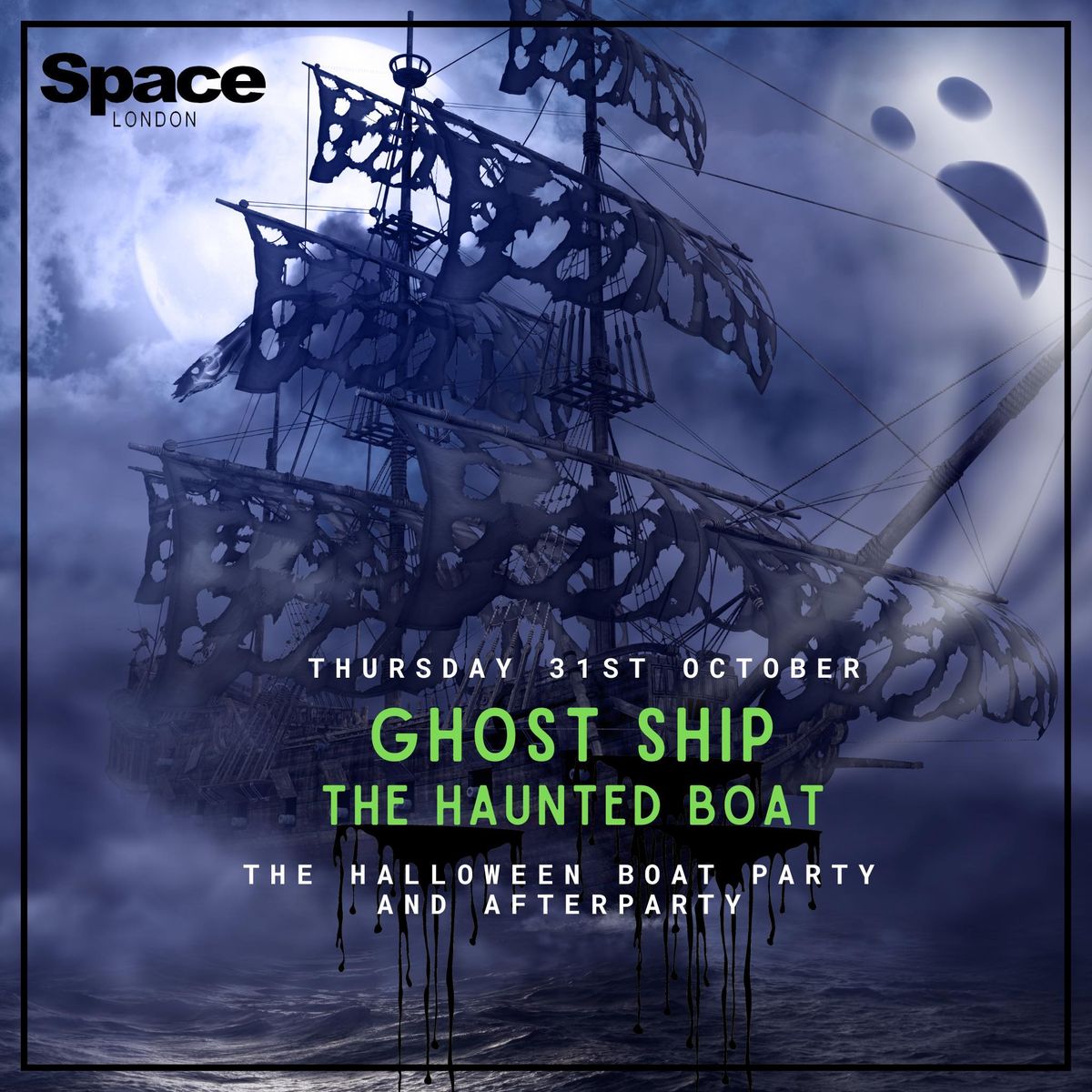 Space presents: The Haunted Ghost Ship 3 plus free after party