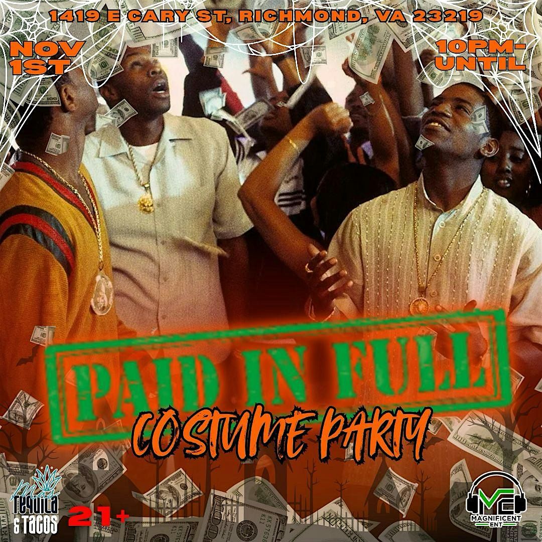 Paid In Full Costume Party