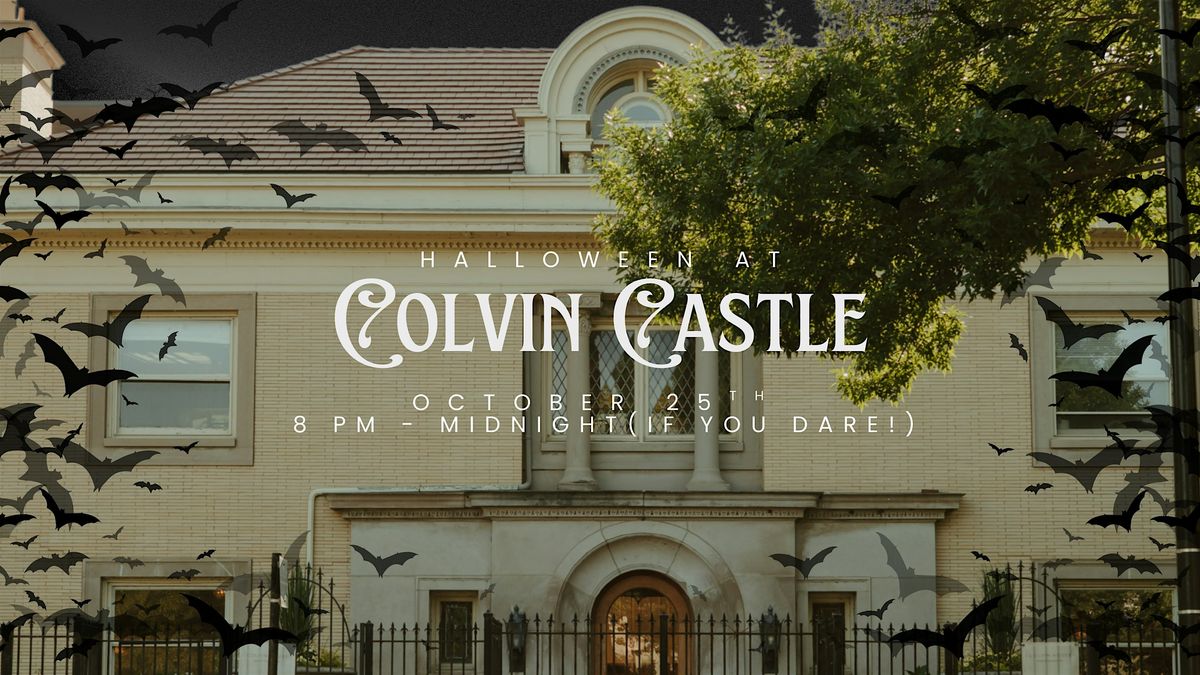 Halloween at Colvin Castle