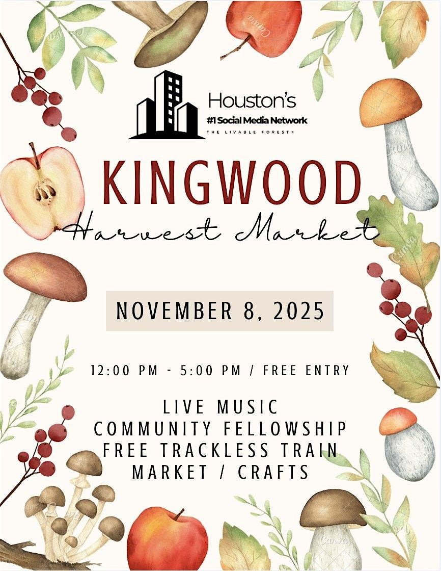 KINGWOOD HARVEST MARKET !