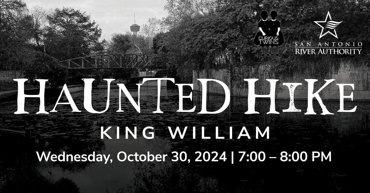 Haunted Hike - King Willam with The Curious Twins