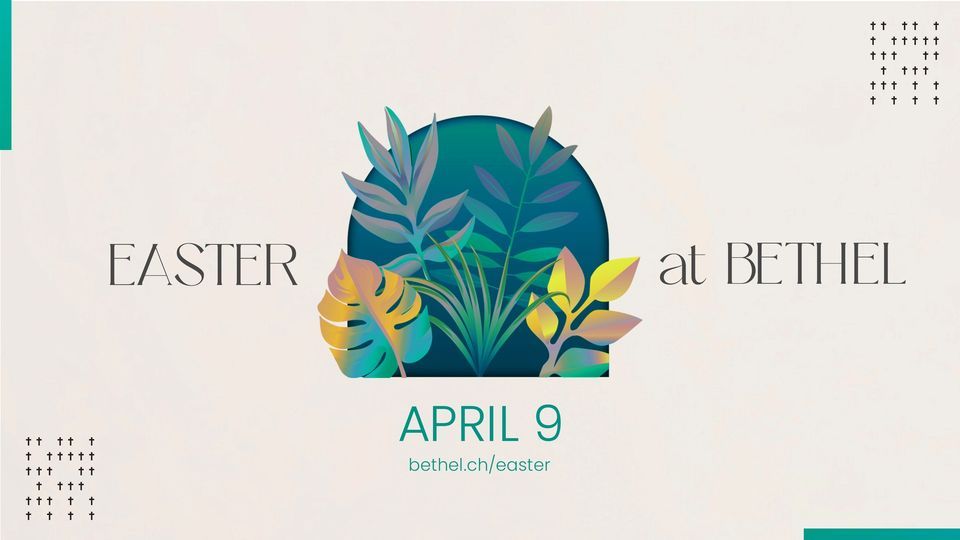 Easter at Bethel Richland | Bethel Church Richland (RLD) | April 9, 2023