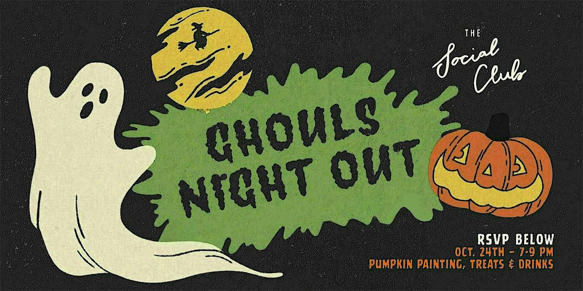 Ghouls Night Out