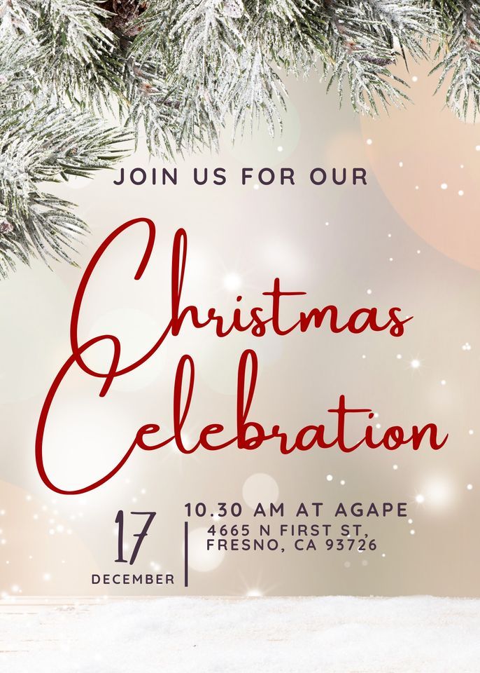 Christmas Celebration Agape Church, Biola, CA December 17, 2023