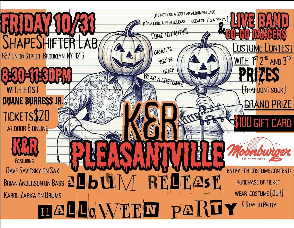 K&R\u2019s Pleasantville Album Release & Halloween Party