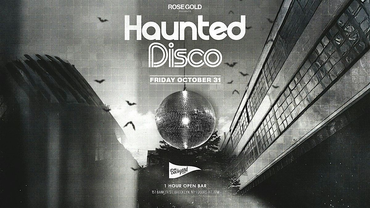 Haunted Disco at Bk Backyard - 10\/31