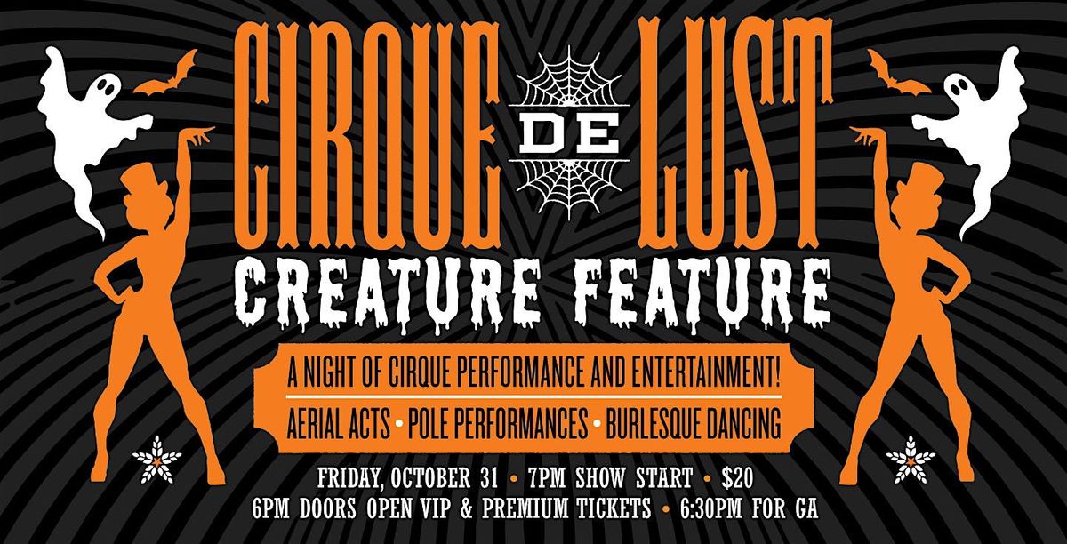 Cirque de Lust | Creature Feature