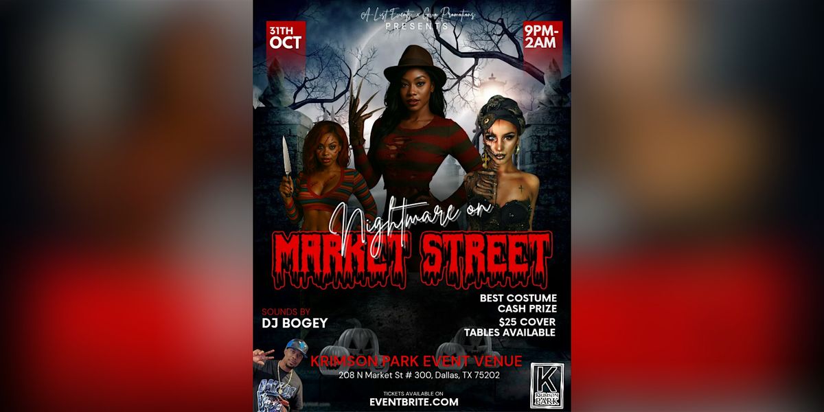 NIGHTMARE ON MARKET STREET HALLOWEEN PARTY
