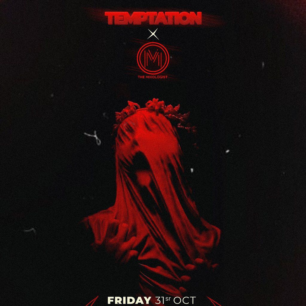TEMPTATION x MIXOLOGIST - HALLOWEEN SPECIAL