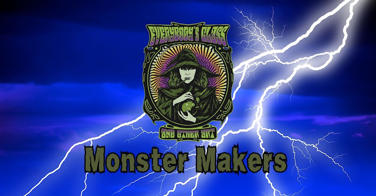 Monster Makers VIP        FREE EVENT!