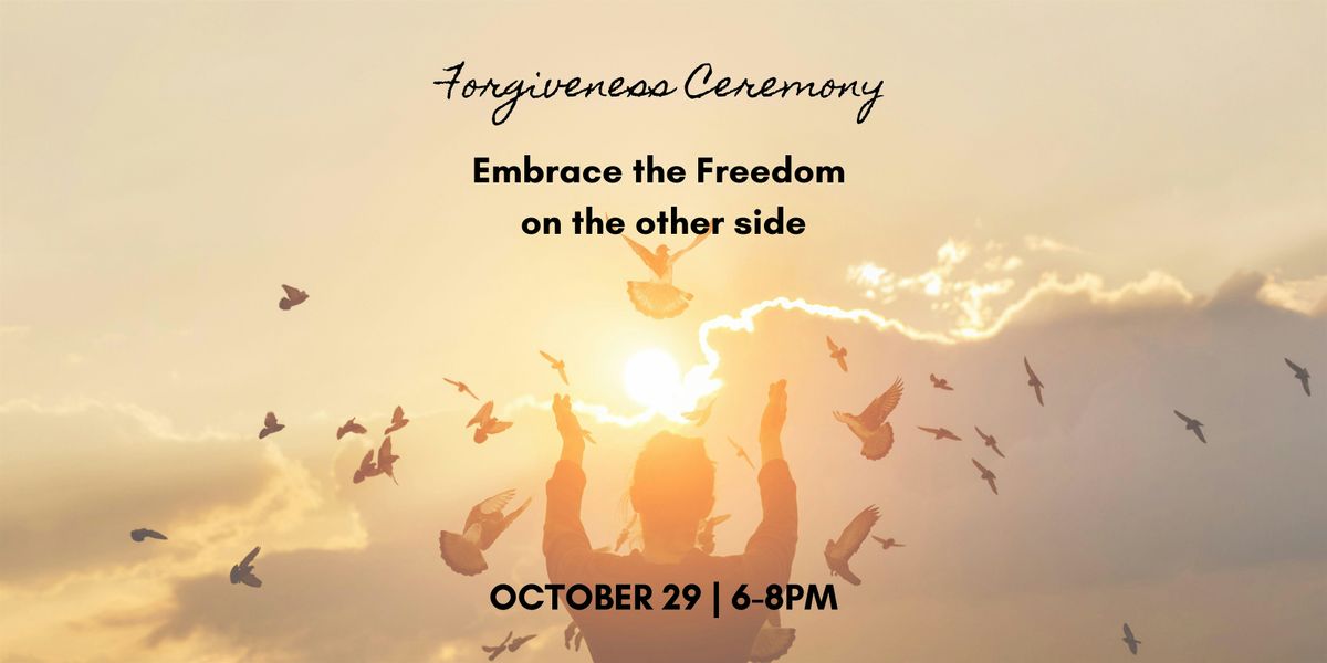 Forgiveness Ceremony