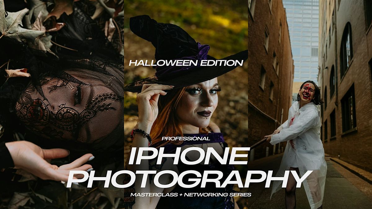 Professional iPhone Photography Masterclass & Networking