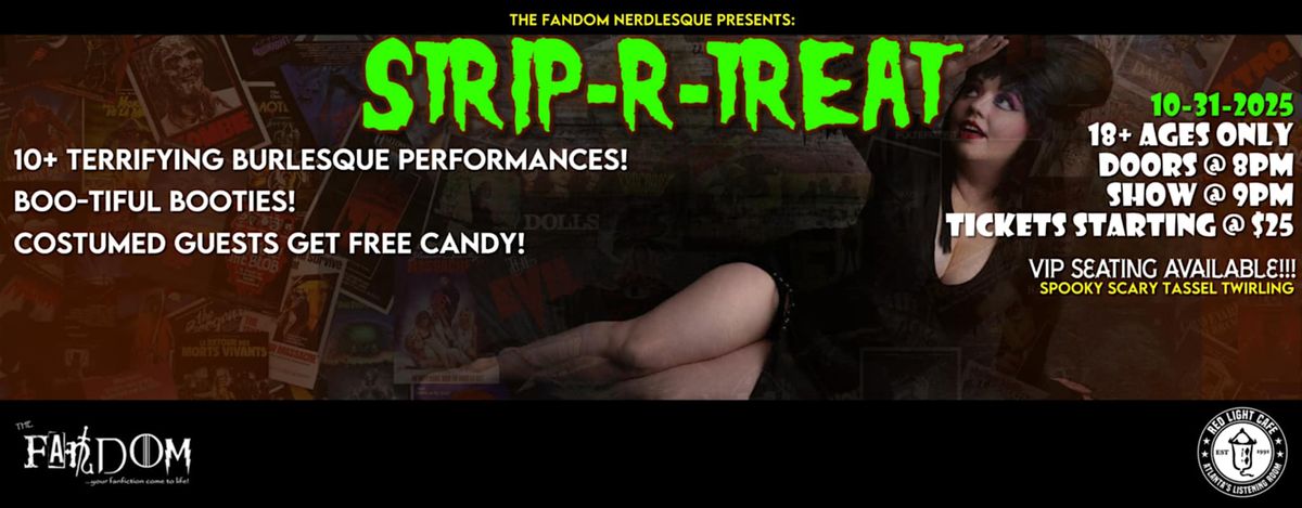 STRIP-R-TREAT by The Fandom Nerdlesque