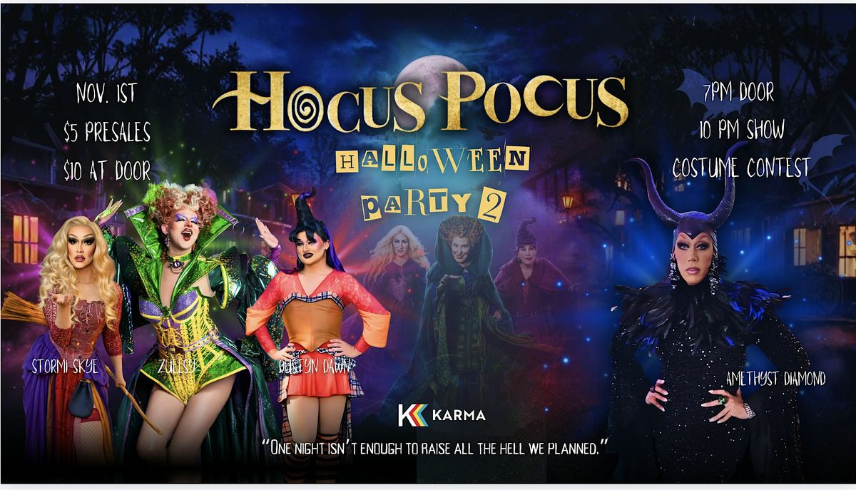 Karma Hocus Pocus Party HALLOWEEN Night 2